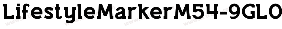 LifestyleMarkerM54-9GL0字体转换