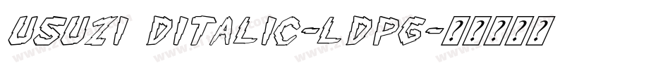 Usuzi3DItalic-LdPg字体转换