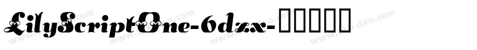 LilyScriptOne-6dzx字体转换