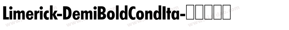 Limerick-DemiBoldCondIta字体转换