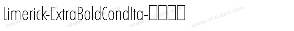 Limerick-ExtraBoldCondIta字体转换