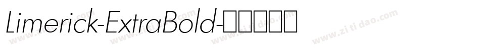 Limerick-ExtraBold字体转换