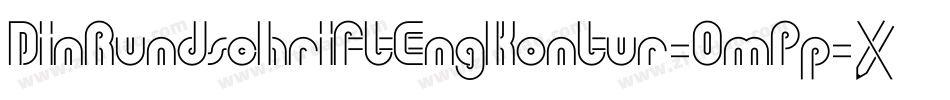 DinRundschriftEngKontur-OmPp字体转换