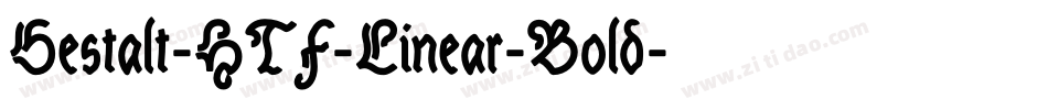 Gestalt-HTF-Linear-Bold字体转换