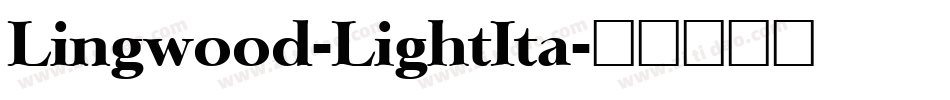 Lingwood-LightIta字体转换