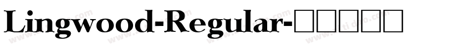 Lingwood-Regular字体转换