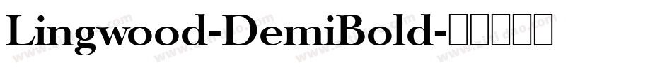 Lingwood-DemiBold字体转换