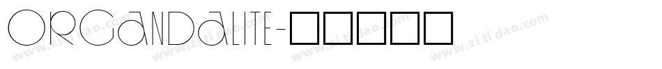 OrgandaLite字体转换