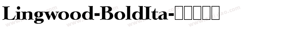 Lingwood-BoldIta字体转换