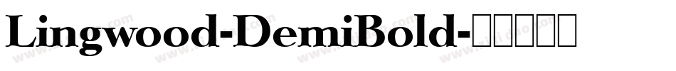 Lingwood-DemiBold字体转换