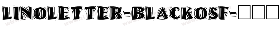 LinoLetter-BlackOsF字体转换