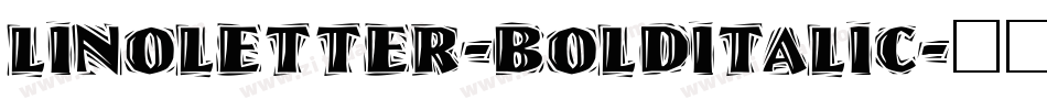 LinoLetter-BoldItalic字体转换