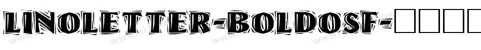 LinoLetter-BoldOsF字体转换