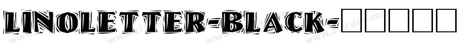 LinoLetter-Black字体转换