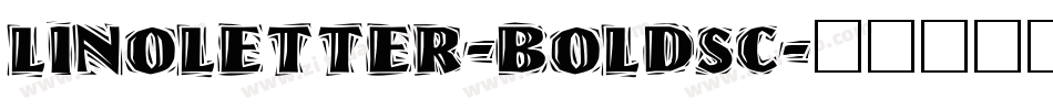 LinoLetter-BoldSC字体转换