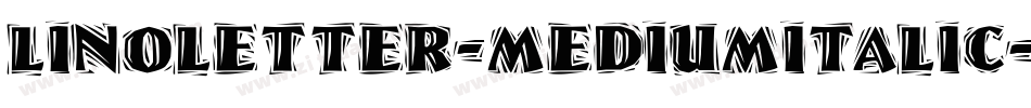 LinoLetter-MediumItalic字体转换