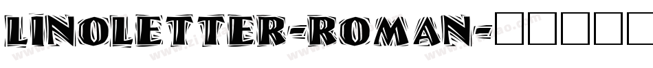 LinoLetter-Roman字体转换