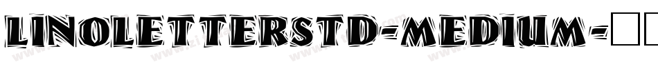 LinoLetterStd-Medium字体转换