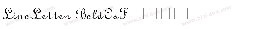 LinoLetter-BoldOsF字体转换