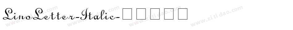 LinoLetter-Italic字体转换