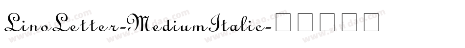 LinoLetter-MediumItalic字体转换