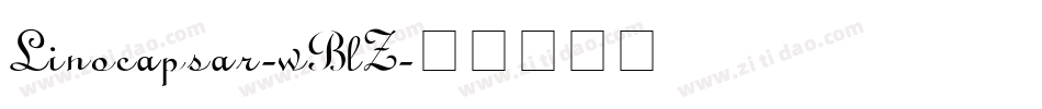 Linocapsar-wBlZ字体转换