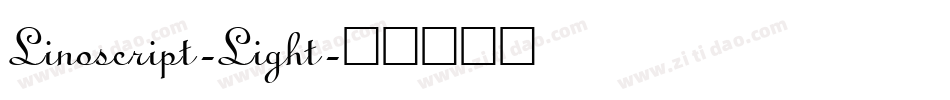 Linoscript-Light字体转换