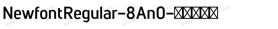 NewfontRegular-8An0字体转换