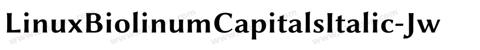 LinuxBiolinumCapitalsItalic-JwPa字体转换
