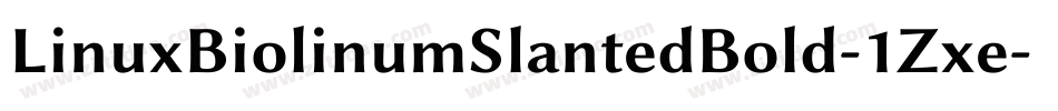 LinuxBiolinumSlantedBold-1Zxe字体转换