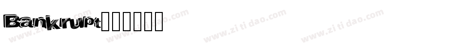 Bankrupt字体转换