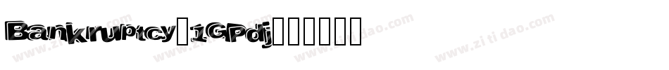 Bankruptcy-1GPdj字体转换