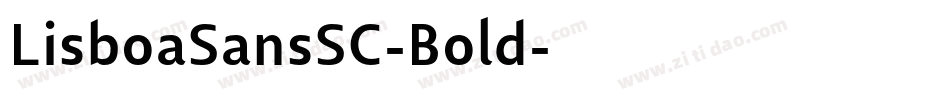 LisboaSansSC-Bold字体转换