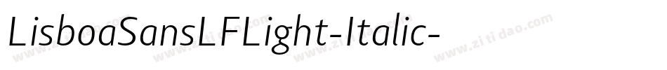 LisboaSansLFLight-Italic字体转换
