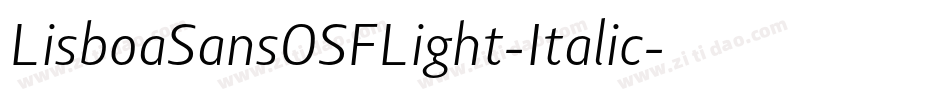 LisboaSansOSFLight-Italic字体转换