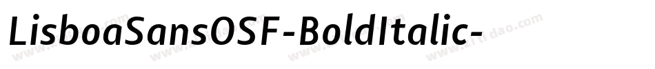 LisboaSansOSF-BoldItalic字体转换