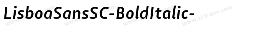 LisboaSansSC-BoldItalic字体转换