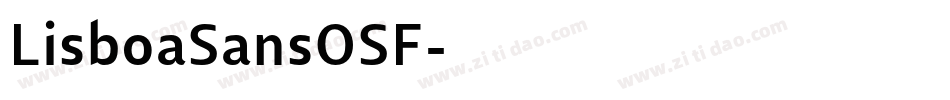 LisboaSansOSF字体转换