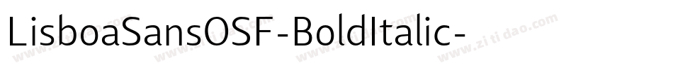 LisboaSansOSF-BoldItalic字体转换