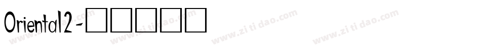 Oriental2字体转换
