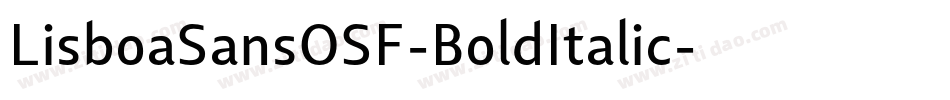 LisboaSansOSF-BoldItalic字体转换