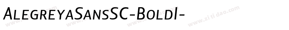 AlegreyaSansSC-BoldI字体转换