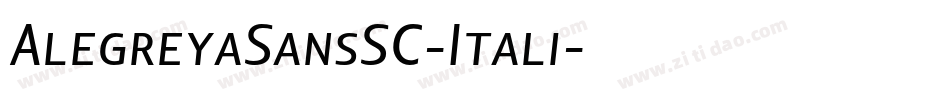 AlegreyaSansSC-Itali字体转换