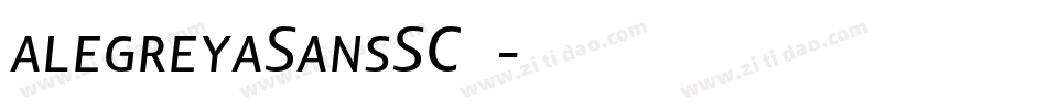 alegreyaSansSC字体字体转换
