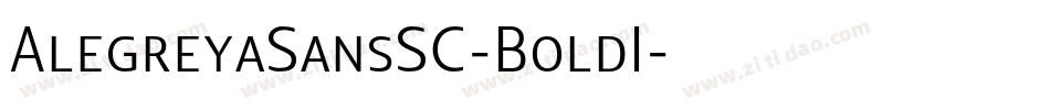 AlegreyaSansSC-BoldI字体转换