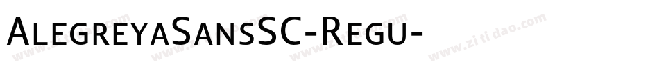 AlegreyaSansSC-Regu字体转换