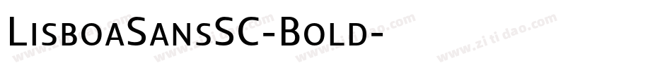LisboaSansSC-Bold字体转换