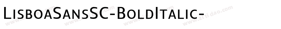 LisboaSansSC-BoldItalic字体转换