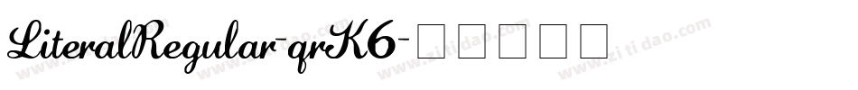 LiteralRegular-qrK6字体转换
