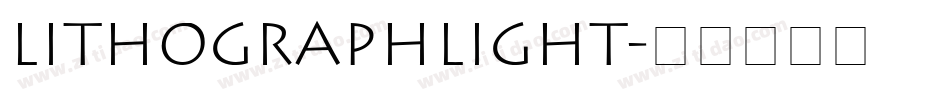 LithographLight字体转换